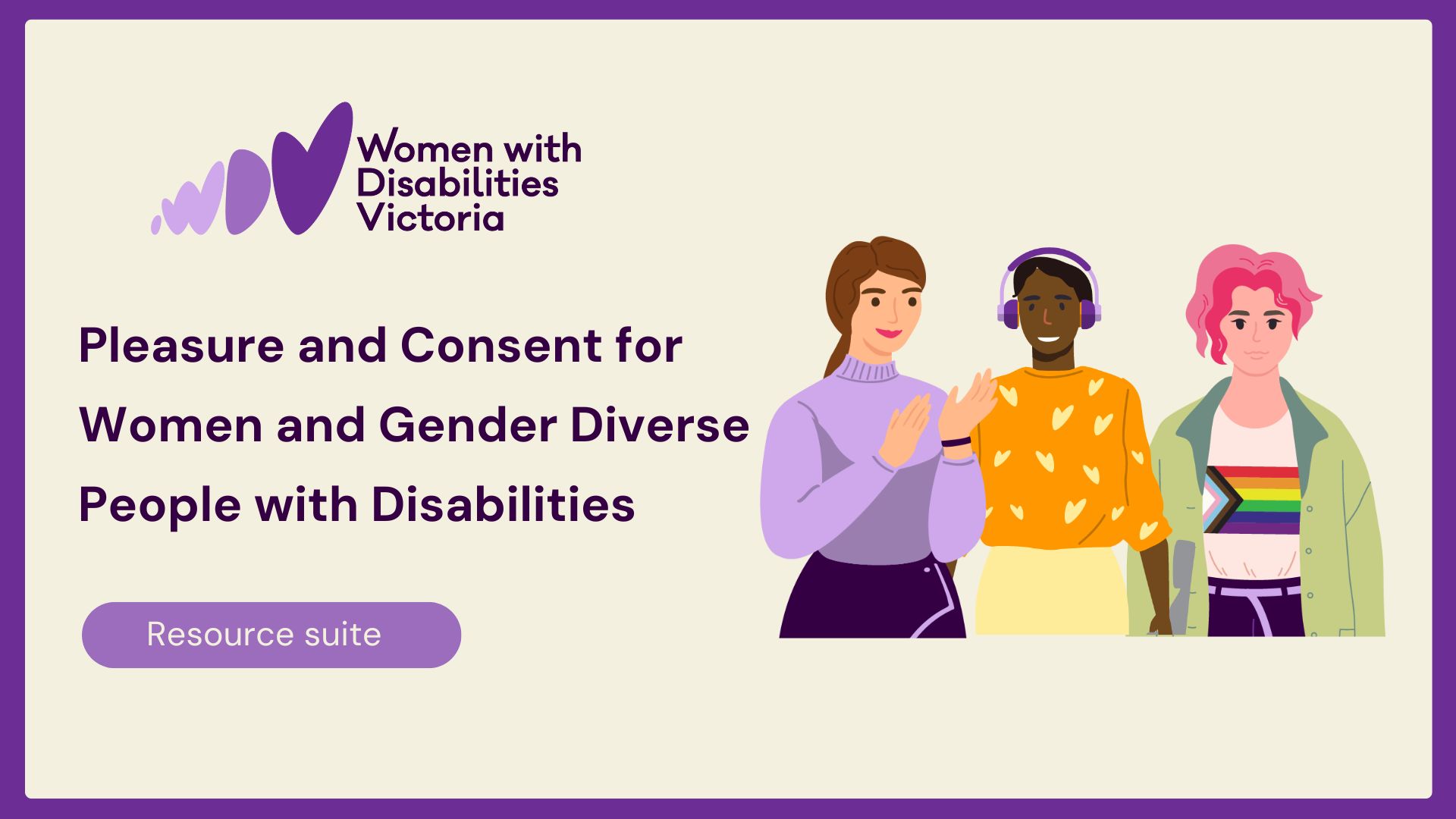 Beige Tile with title of resource, an illustration of a group of women and gender diverse people with disabilities and the WDV logo,